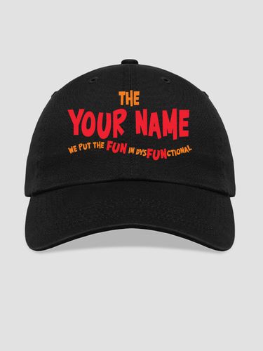 DysFUNctional Family : Embroidered Baseball Hats