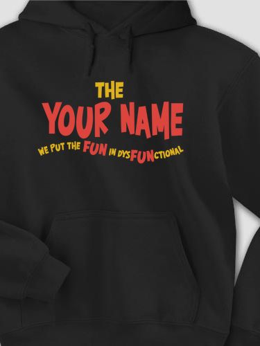 DysFUNctional Family : Printed Hoodies