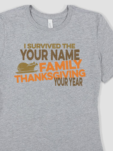 I Survived Thanksgiving : Premium Ladies T-Shirts