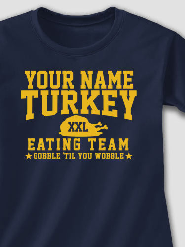 Turkey Eating Team : Printed T-Shirts