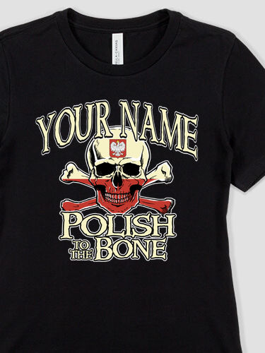 Polish to the Bone : Premium Ladies T-Shirts