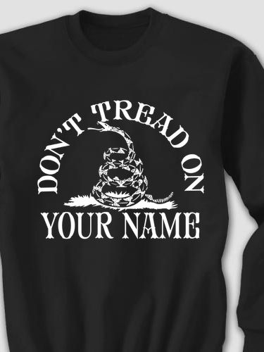 Don't Tread : Printed Sweatshirts