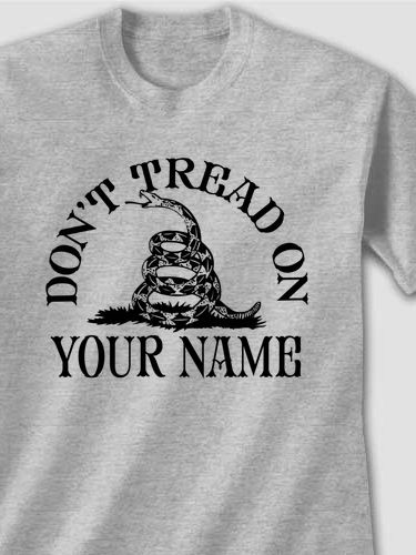 Don't Tread : Printed T-Shirts