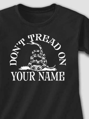 Don't Tread : Printed T-Shirts