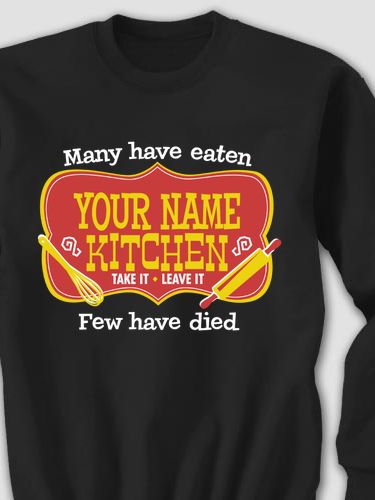 Few Have Died Kitchen : Printed Sweatshirts