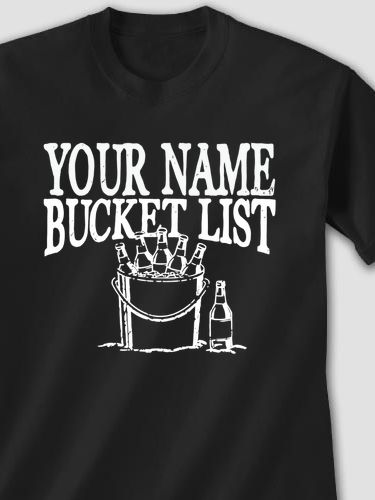 Bucket List : Printed T-Shirts