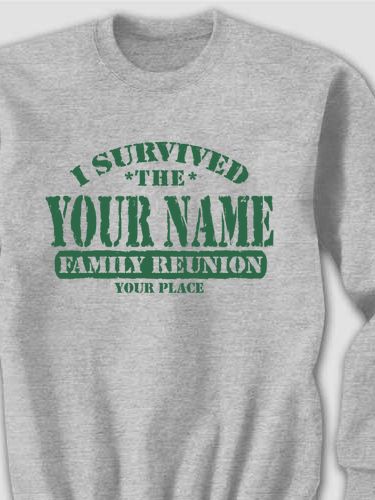 I Survived Reunion : Printed Sweatshirts