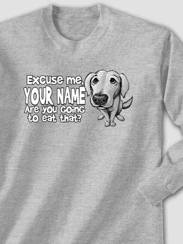 Excuse Me Dog : Printed Long Sleeves