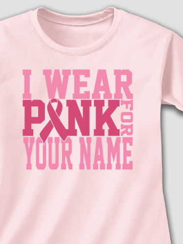 I Wear Pink : Printed T-Shirts