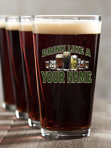 Drink Like A : Pint Glasses - Color Printed