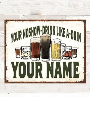 Drink Like A : Tin Signs