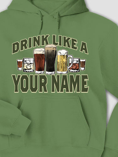 Drink Like A : Printed Hoodies