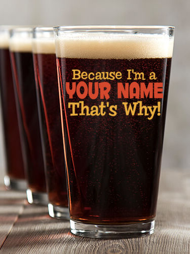 That's Why : Pint Glasses - Color Printed