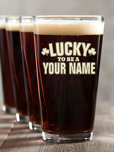 Lucky To Be : Pint Glasses - Color Printed