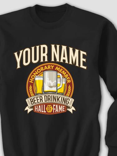 Beer Drinking Hall Of Fame : Printed Sweatshirts