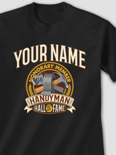 Handyman Hall Of Fame : Printed T-Shirts