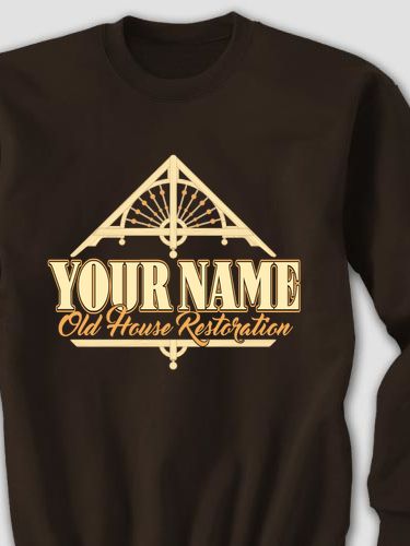 Old House Restoration : Printed Sweatshirts