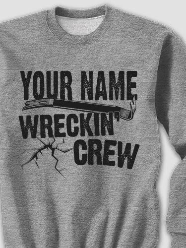 Wreckin' Crew : Printed Sweatshirts