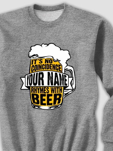 Rhymes With Beer : Printed Sweatshirts
