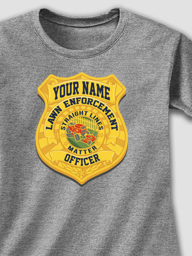 Lawn Enforcement : Printed T-Shirts