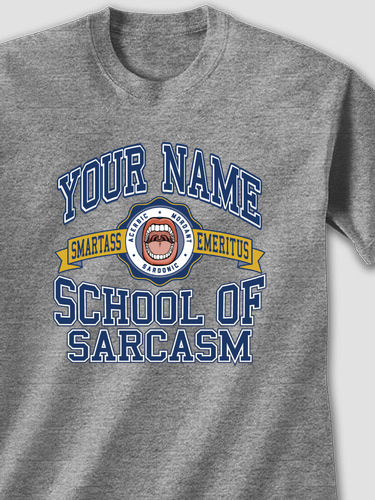 School Of Sarcasm : Printed T-Shirts