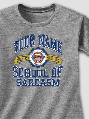 School Of Sarcasm : Printed T-Shirts