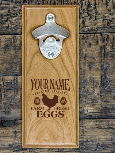 Farm Fresh Eggs : Bottle Openers - Engraved
