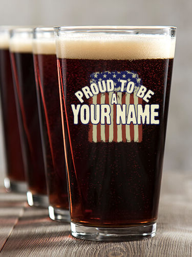Proud To Be : Pint Glasses - Color Printed