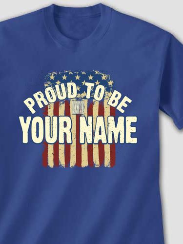 Proud To Be : Printed T-Shirts