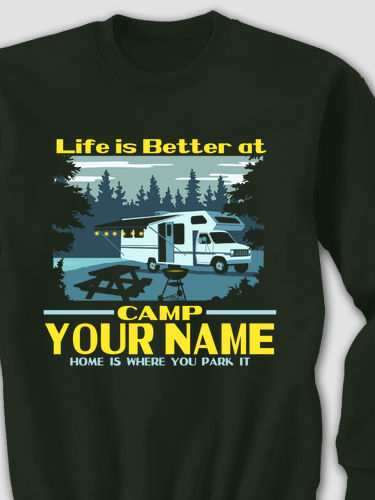 Life Is Better RV : Printed Sweatshirts