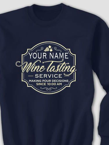 Classic Wine Tasting Services : Printed Sweatshirts