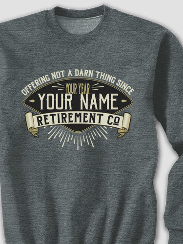 Retirement Company : Printed Sweatshirts