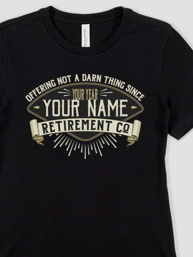 Retirement Company : Premium Ladies T-Shirts