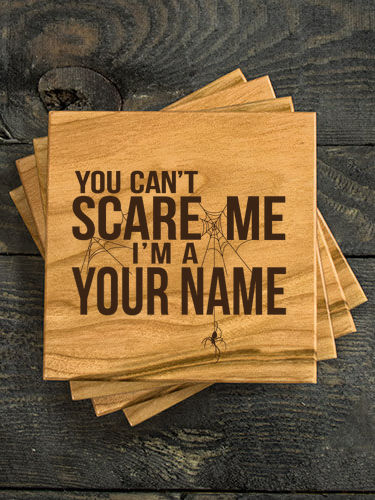 Can't Scare Me : Coasters - Engraved