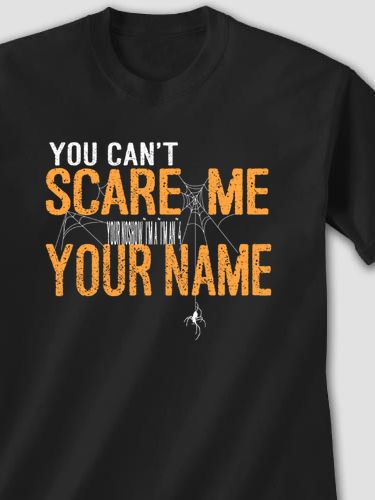 Can't Scare Me : Printed T-Shirts