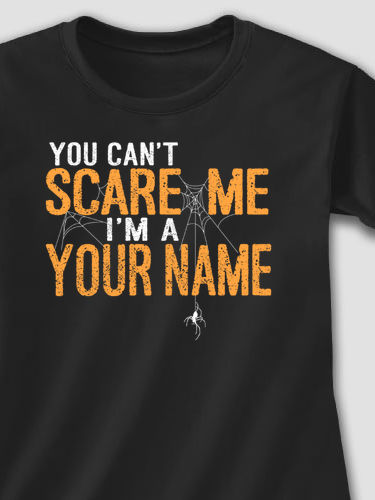 Can't Scare Me : Printed T-Shirts