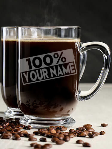 100 Percent : Coffee Mugs - Engraved