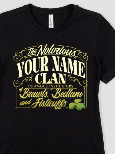 Notorious Clan : Premium Ladies T-Shirts