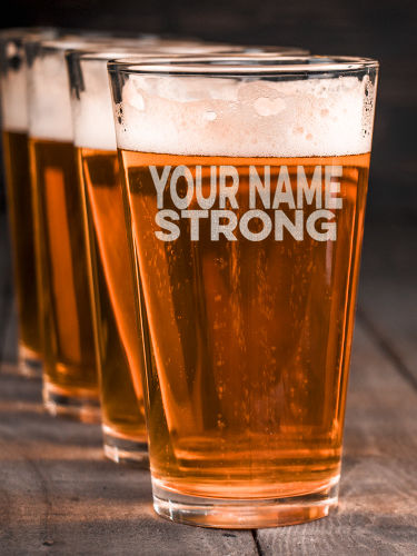 Strong : Pint Glasses - Engraved