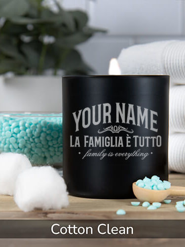 Family Is Everything : 11oz. Engraved Scented Candles