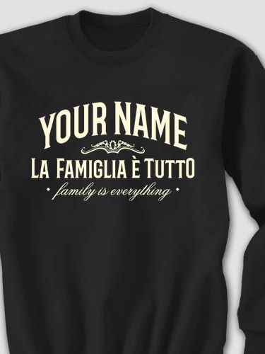 Family Is Everything : Printed Sweatshirts