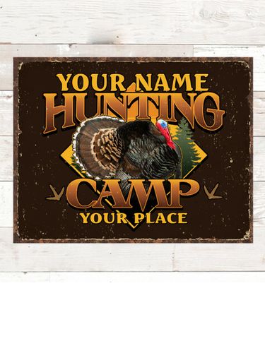 Turkey Hunting Camp : Tin Signs
