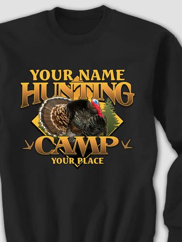 Turkey Hunting Camp : Printed Sweatshirts