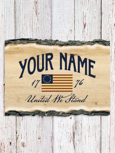 United We Stand : Faux Sliced Log Plaque