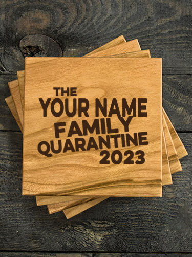Family Quarantine : Coasters - Engraved