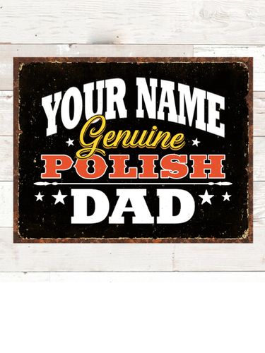 Polish Dad : Tin Signs