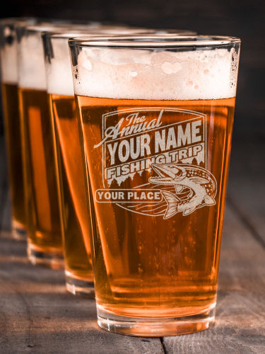 Fishing Trip : Pint Glasses - Engraved