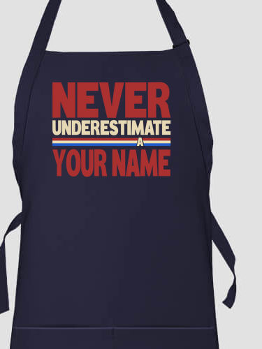 Never Underestimate : Printed Aprons