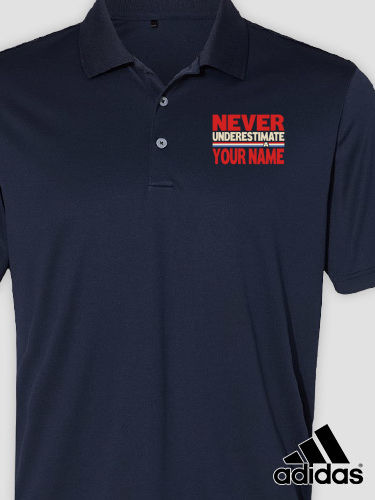 Never Underestimate : Embroidered Adidas&reg; Polo Shirts