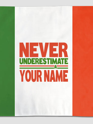 Never Underestimate Italian : Flags